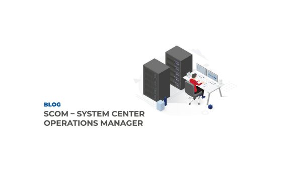 بررسی مایکروسافت System Center Operation Manager